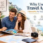 Why Use a Travel Agent? 7 Real Benefits for Your Next Trip